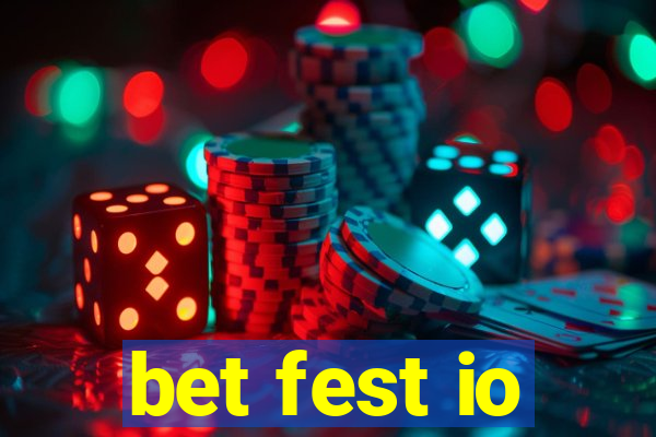 bet fest io